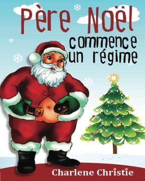 portada Pere Noel Se Met Au Regime (French Edition)