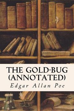 portada The Gold-Bug (annotated) (en Inglés)