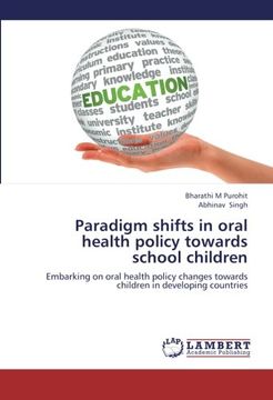portada Paradigm shifts in oral health policy towards school children: Embarking on oral health policy changes towards children in developing countries