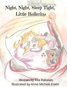 portada Night, Night, Sleep Tight Little Ballerina (en Inglés)