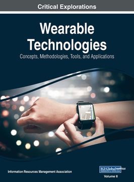 portada Wearable Technologies: Concepts, Methodologies, Tools, and Applications, VOL 2