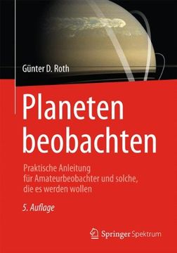 portada Planeten Beobachten: Praktische Anleitung für Amateurbeobachter und Solche, die es Werden Wollen 