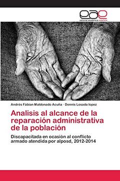 portada Analisis al Alcance de la Reparación Administrativa de la Población