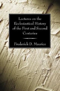 portada lectures on the ecclesiastical history of the first and second centuries (en Inglés)
