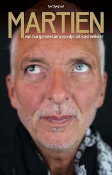 portada Martien: Van Burgemeesterszoontje tot Kasteelheer