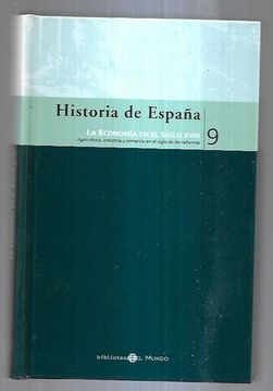 portada Historia de España 9: La Economia en el Siglo Xviii