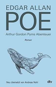 portada Arthur Gordon Pyms Abenteuer: Roman (en Alemán)