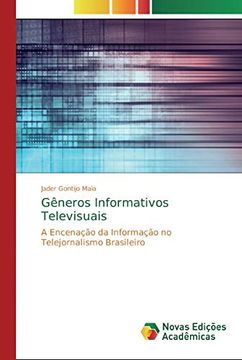 portada Gêneros Informativos Televisuais: A Encenação da Informação no Telejornalismo Brasileiro (en Portugués)