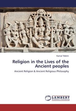 portada Religion in the Lives of the Ancient peoples: Ancient Religion & Ancient Religious Philosophy