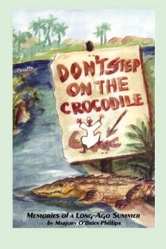 portada don't step on the crocodile (in English)