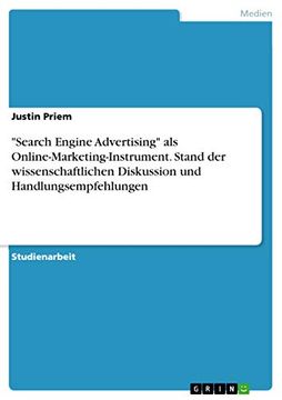 portada Search Engine Advertising als Online-Marketing-Instrument. Stand der Wissenschaftlichen Diskussion und Handlungsempfehlungen (en Alemán)
