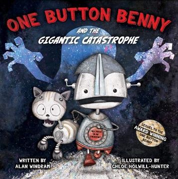 portada One Button Benny and the Gigantic Catastrophe: 2 (en Inglés)