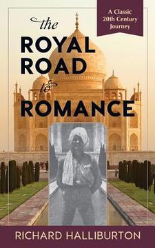 portada The Royal Road to Romance (en Inglés)