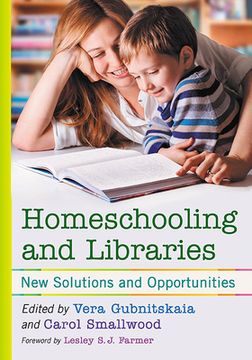 portada Homeschooling and Libraries: New Solutions and Opportunities (en Inglés)