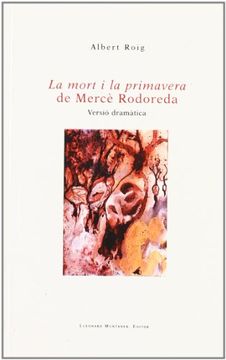 portada La Mort i la Primavera de Merce Rodoreda: Versión Dramática (in Catalá)