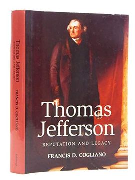 portada Thomas Jefferson: Reputation and Legacy (en Inglés)