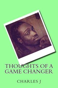 portada Thoughts of A Game Changer (en Inglés)