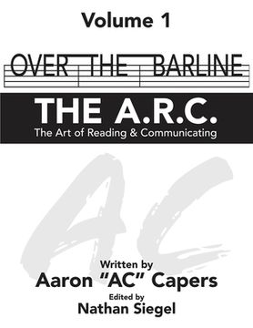 portada Over The Barline: THE A.R.C (The Art of Reading & Communicating)