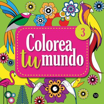 portada Colorea tu Mundo 3 (in Spanish)