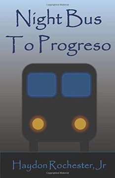 portada Night bus to Progreso (en Inglés)