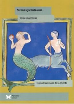 portada Sirenas y Centauros: Desencuentros (in Spanish)