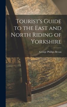 portada Tourist's Guide to the East and North Riding of Yorkshire (in English)