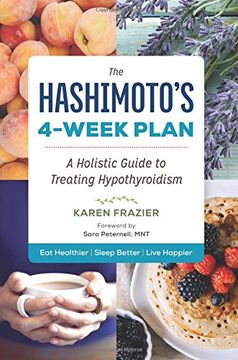 portada The Hashimoto's 4-Week Plan: A Holistic Guide to Treating Hypothyroidism