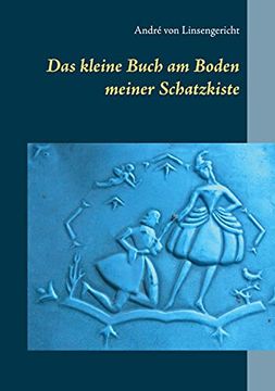 portada Das Kleine Buch am Boden Meiner Schatzkiste (in German)