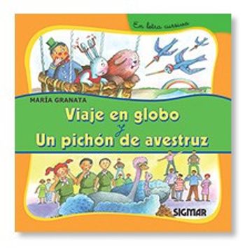 portada Viaje en Globo y un Pichon de Avestruz (in Spanish)
