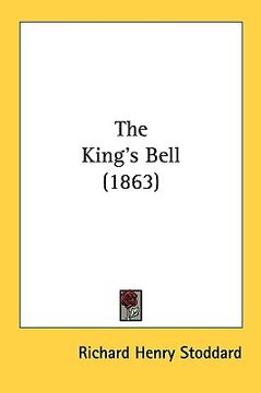 portada the king's bell (1863) (en Inglés)