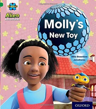 portada Project x: Alien Adventures: Green: Molly's new toy (en Inglés)