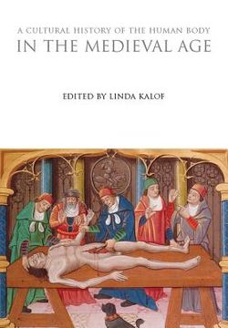portada a cultural history of the human body in the medieval age (in English)