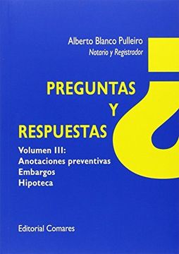 portada Preguntas Y Respuestas Vol.Iii: Anotaciones Preventivas, Embargos, Hipoteca (Derecho General (comares)) (in Spanish)