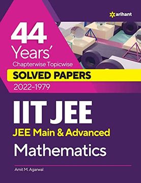 portada 44 Years' Chapterwise Topicwise Solved Papers 2022-1979 iit jee (Jee Main & Advanced) Mathematics (en Inglés)
