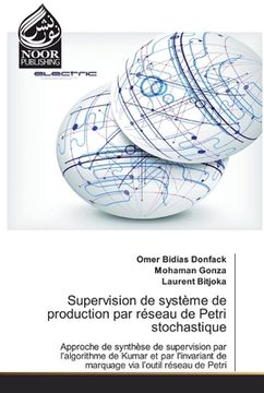 portada Supervision de système de production par réseau de Petri stochastique