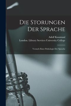 portada Die Storungen Der Sprache [electronic Resource]: Versuch Einer Pathologie Der Sprache (in English)