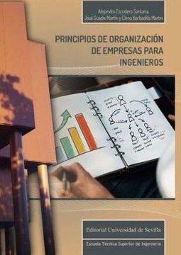 portada Principios de Organizacion de Empresas Para Ingenieros: 16 (Monografías de Escuela Técnica de Ingeniería)