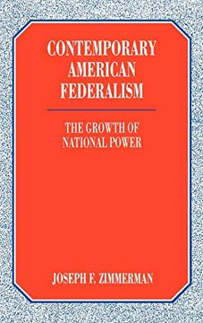 portada Contemporary American Federalism: The Growth of National Power (Literature; 34) (en Inglés)