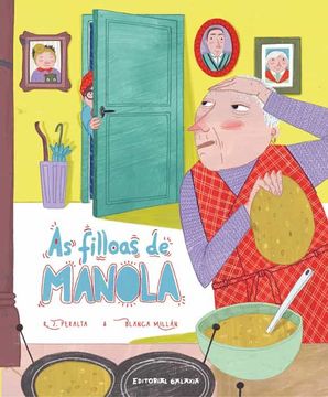 portada As Filloas de Manola (Premio Alberte Quiñoi de Album Ilustrado 20 22) (en Gallego)