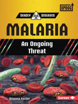 portada Malaria: An Ongoing Threat (en Inglés)