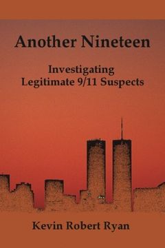 portada Another Nineteen: Investigating Legitimate 9/11 Suspects