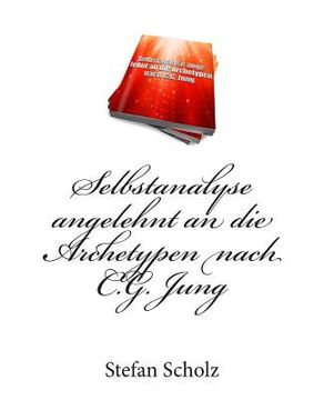 portada Selbstanalyse angelehnt an die Archetypen nach C.G. Jung (en Alemán)