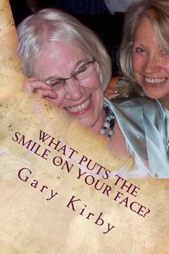 portada What Puts the Smile on Your Face?: Listen to the Sparkling Answers! (en Inglés)