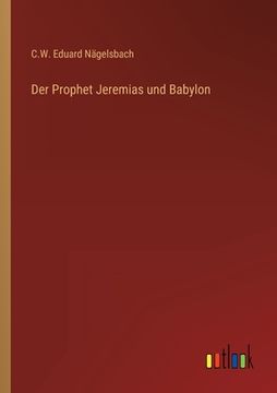 portada Der Prophet Jeremias und Babylon (in German)