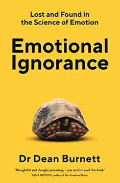 portada Emotional Ignorance: Lost and Found in the Science of Emotion (in English)