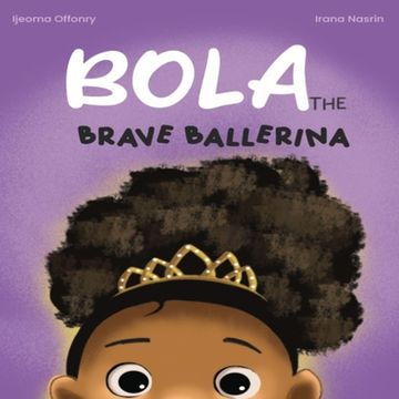 portada Bola The Brave Ballerina (en Inglés)