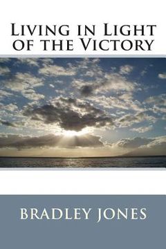 portada Living in Light of the Victory (en Inglés)