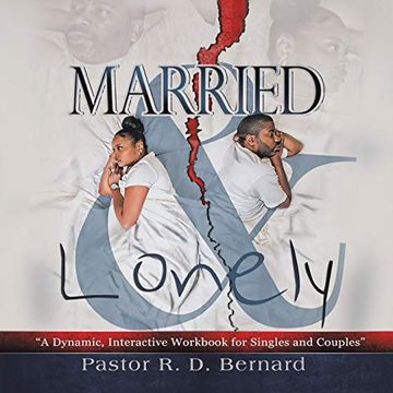 portada Married and Lonely: A Dynamic, Interactive Workbook for Singles and Couples (en Inglés)