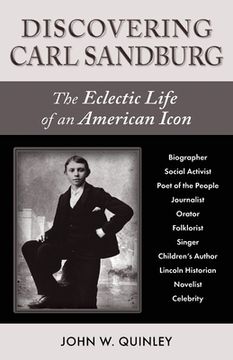 portada Discovering Carl Sandburg: The Eclectic Life of an American Icon (in English)