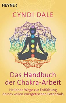 portada Das Handbuch der Chakra-Arbeit: Heilende Wege zur Entfaltung Deines Vollen Energetischen Potenzials (in German)